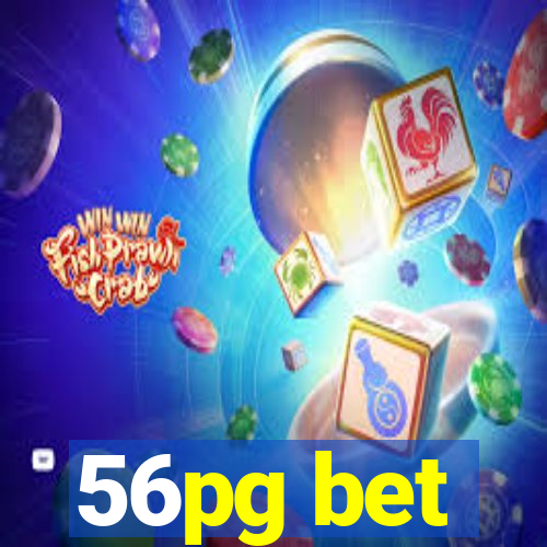 56pg bet
